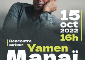 Rencontre auteur ” Yamen MAnaï”