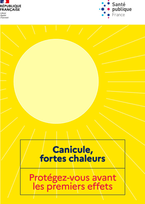 Canicule, fortes chaleurs - Protégez-vous avant les premiers ef